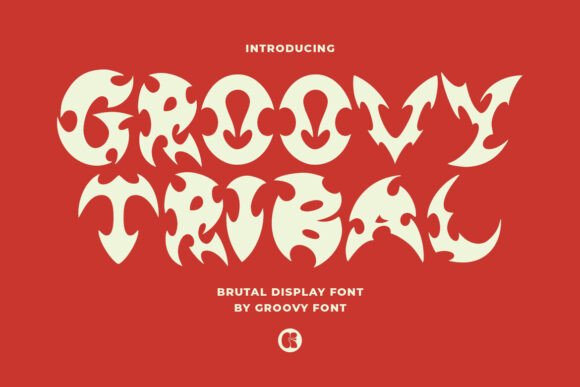 Groovy Tribal: A Fierce Display Typeface for Bold Digital Branding