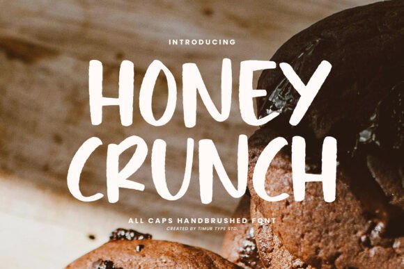 Honey Crunch: The Handbrushed Display Font for Editorial Design
