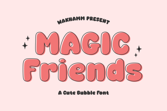 Magic Friends: The Display Font That Stops the Scroll