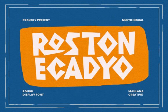 Roston Ecadyo: The Bold Display Font for Scroll-Stopping Campaigns